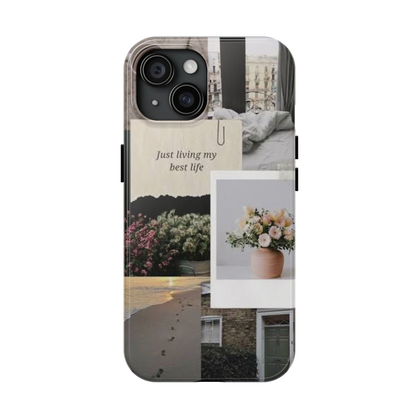 Inspirational Floral Phone Case – Cover with "Just Living My Best Life"