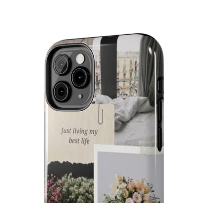 Inspirational Floral Phone Case – Cover with "Just Living My Best Life"