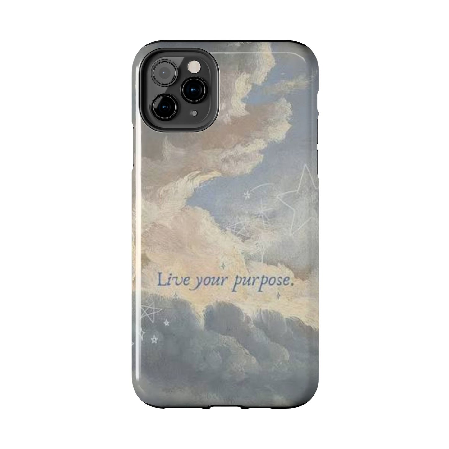 Cloudy Sky 'Live Your Purpose' Tough Phone Case — Motivational Protective Phone Cover
