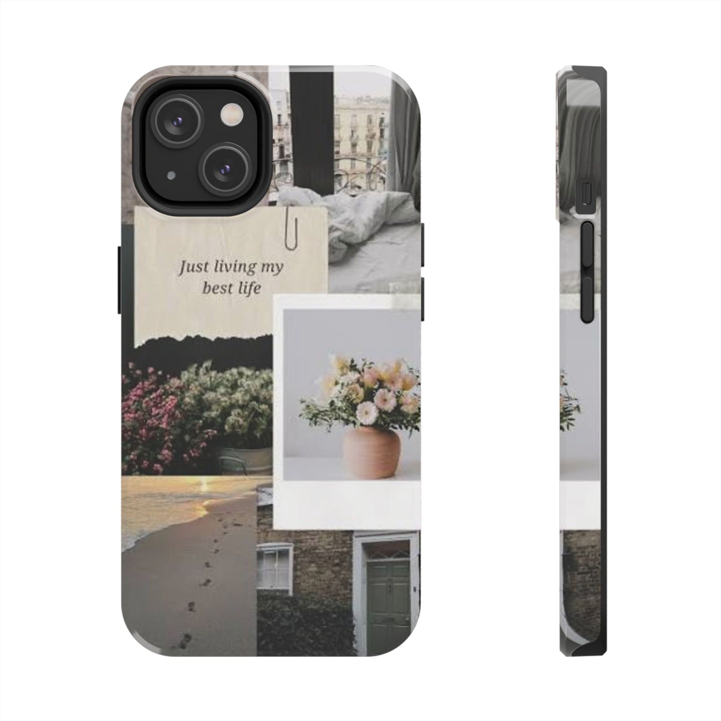 Inspirational Floral Phone Case – Cover with "Just Living My Best Life"