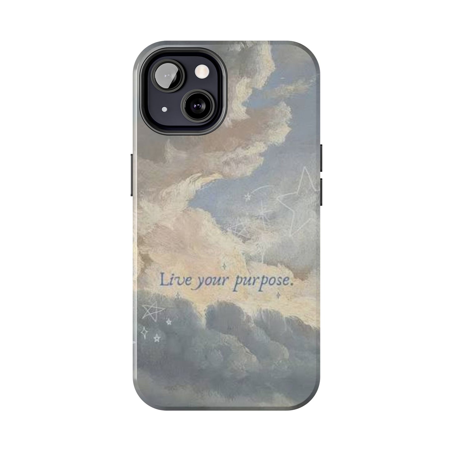 Cloudy Sky 'Live Your Purpose' Tough Phone Case — Motivational Protective Phone Cover