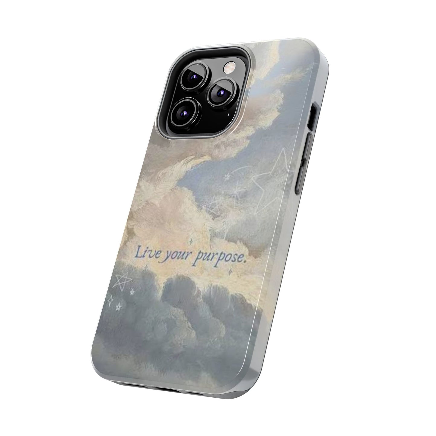 Cloudy Sky 'Live Your Purpose' Tough Phone Case — Motivational Protective Phone Cover
