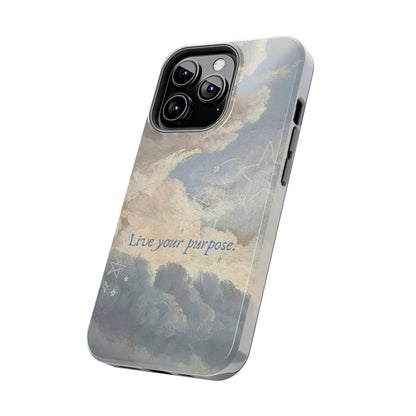 Cloudy Sky 'Live Your Purpose' Tough Phone Case — Motivational Protective Phone Cover
