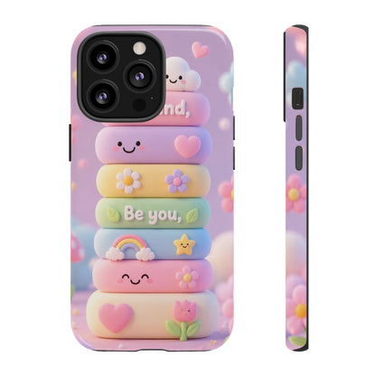 Cute Pastel Phone Case "Be Kind, Be You"