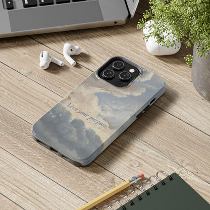 Cloudy Sky 'Live Your Purpose' Tough Phone Case — Motivational Protective Phone Cover