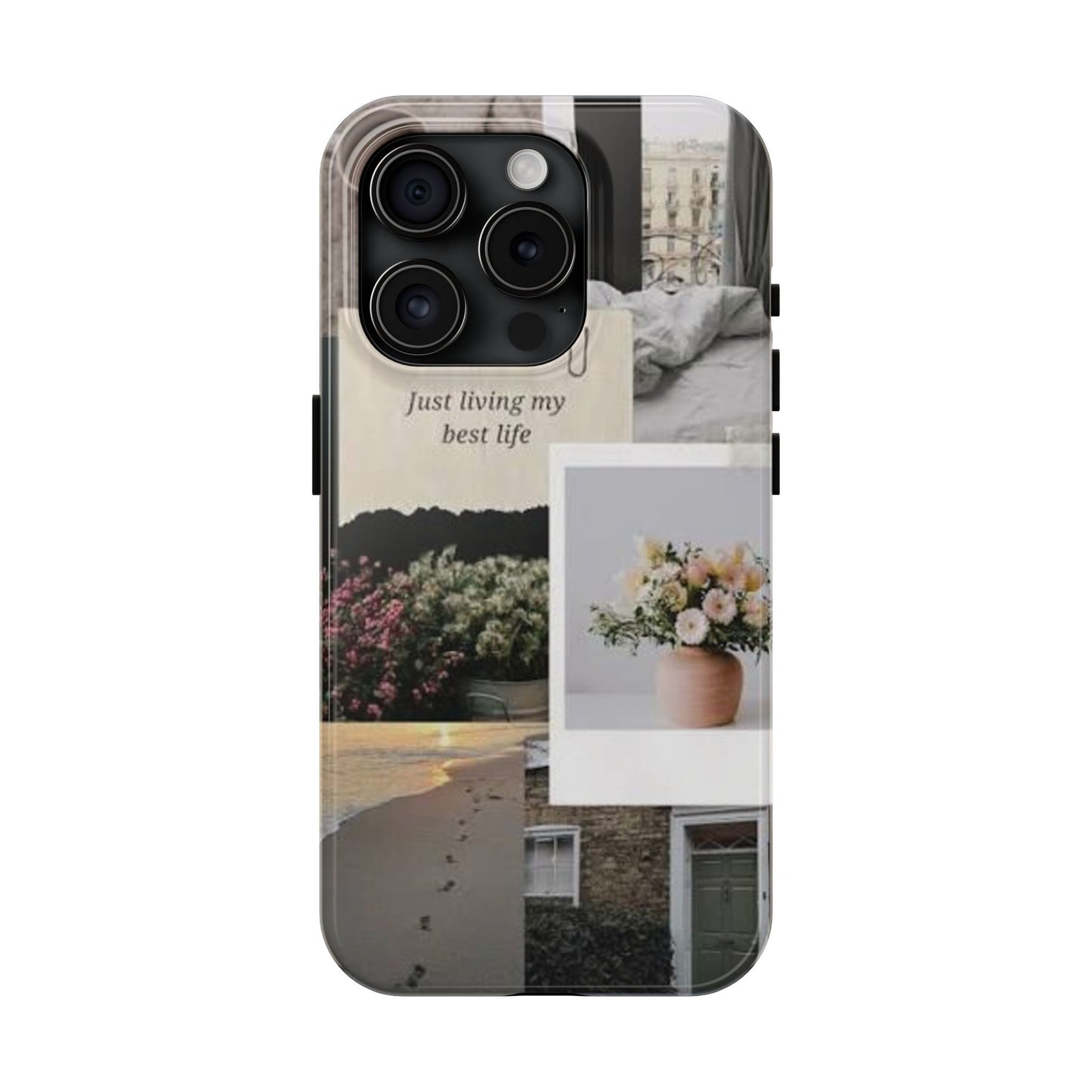 Inspirational Floral Phone Case – Cover with "Just Living My Best Life"
