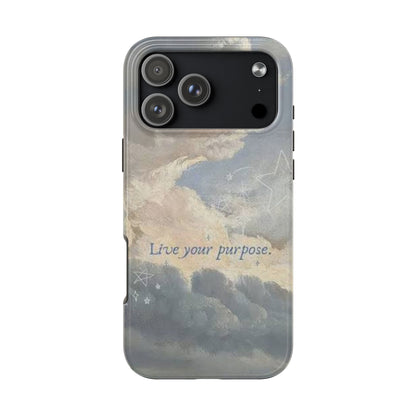 Cloudy Sky 'Live Your Purpose' Tough Phone Case — Motivational Protective Phone Cover