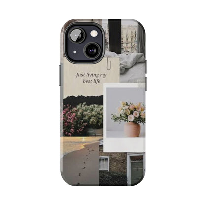 Inspirational Floral Phone Case – Cover with "Just Living My Best Life"