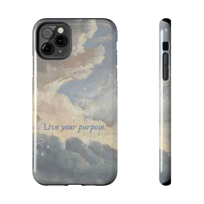 Cloudy Sky 'Live Your Purpose' Tough Phone Case — Motivational Protective Phone Cover