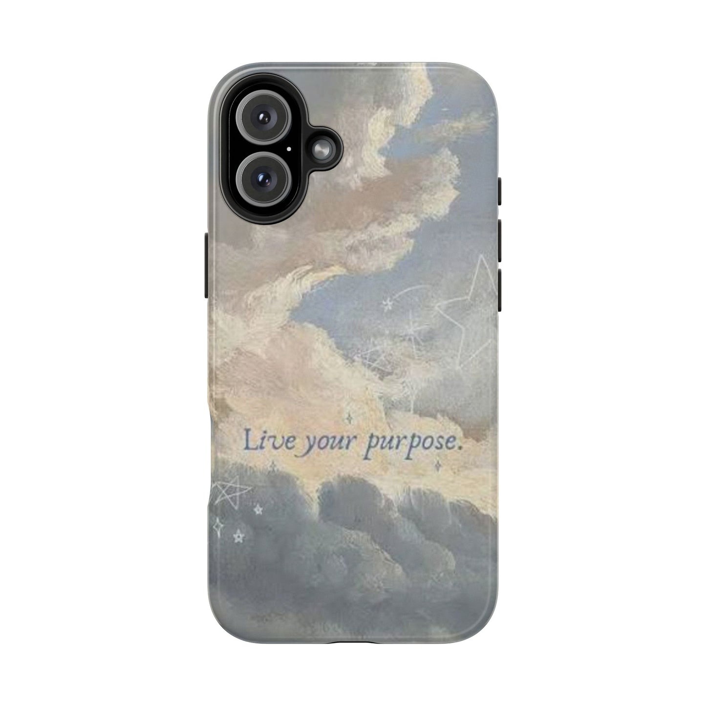 Cloudy Sky 'Live Your Purpose' Tough Phone Case — Motivational Protective Phone Cover