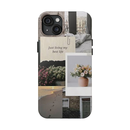 Inspirational Floral Phone Case – Cover with "Just Living My Best Life"