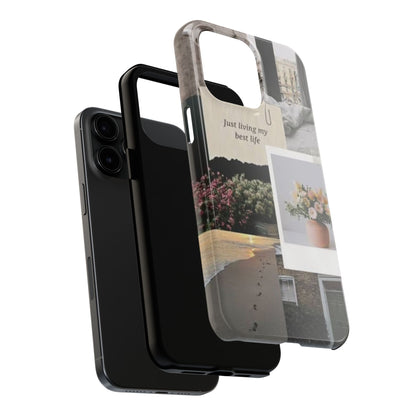 Inspirational Floral Phone Case – Cover with "Just Living My Best Life"