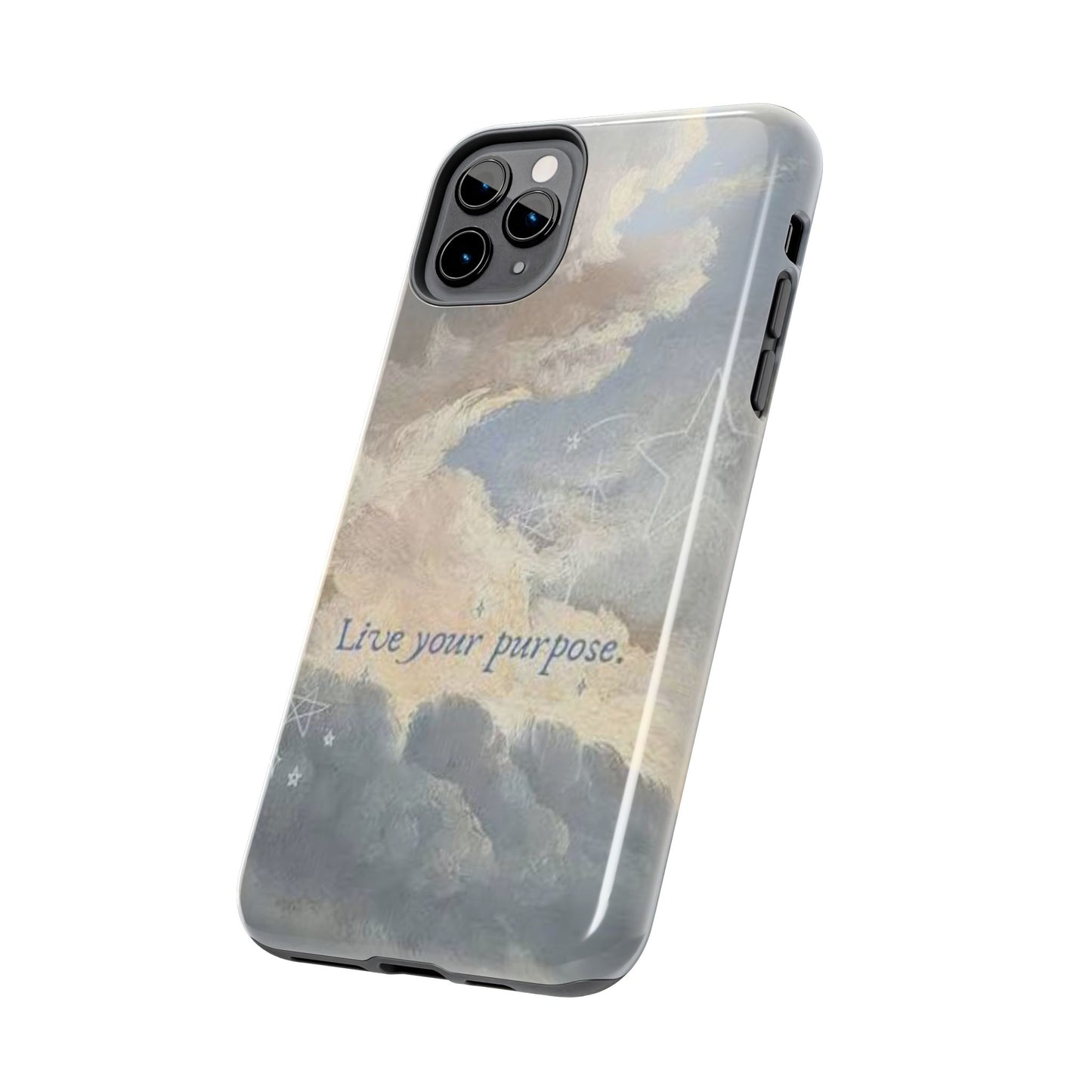Cloudy Sky 'Live Your Purpose' Tough Phone Case — Motivational Protective Phone Cover