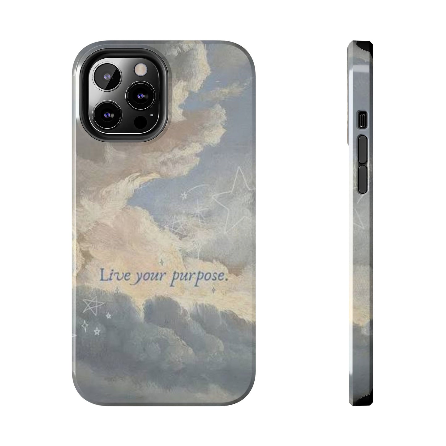 Cloudy Sky 'Live Your Purpose' Tough Phone Case — Motivational Protective Phone Cover
