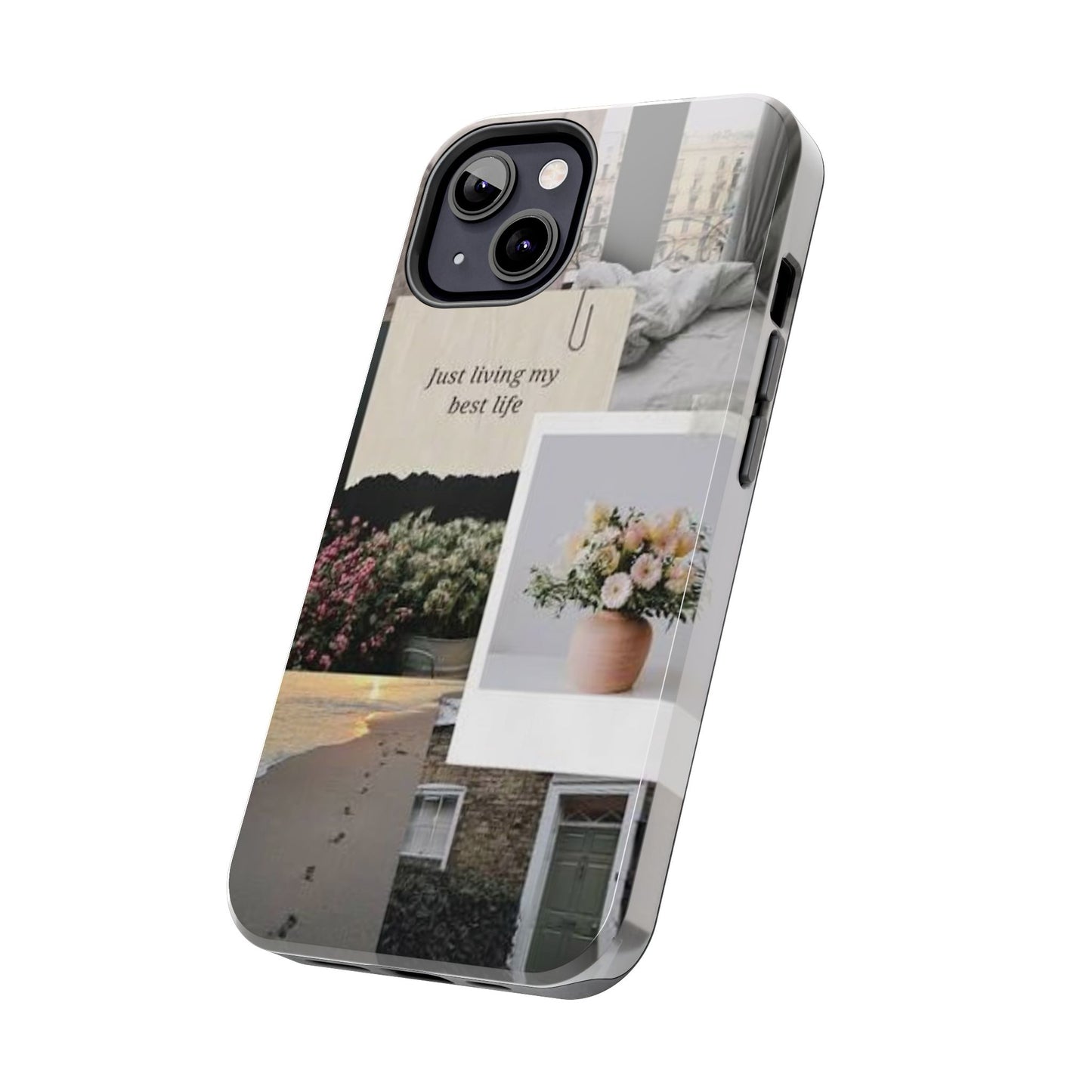 Inspirational Floral Phone Case – Cover with "Just Living My Best Life"