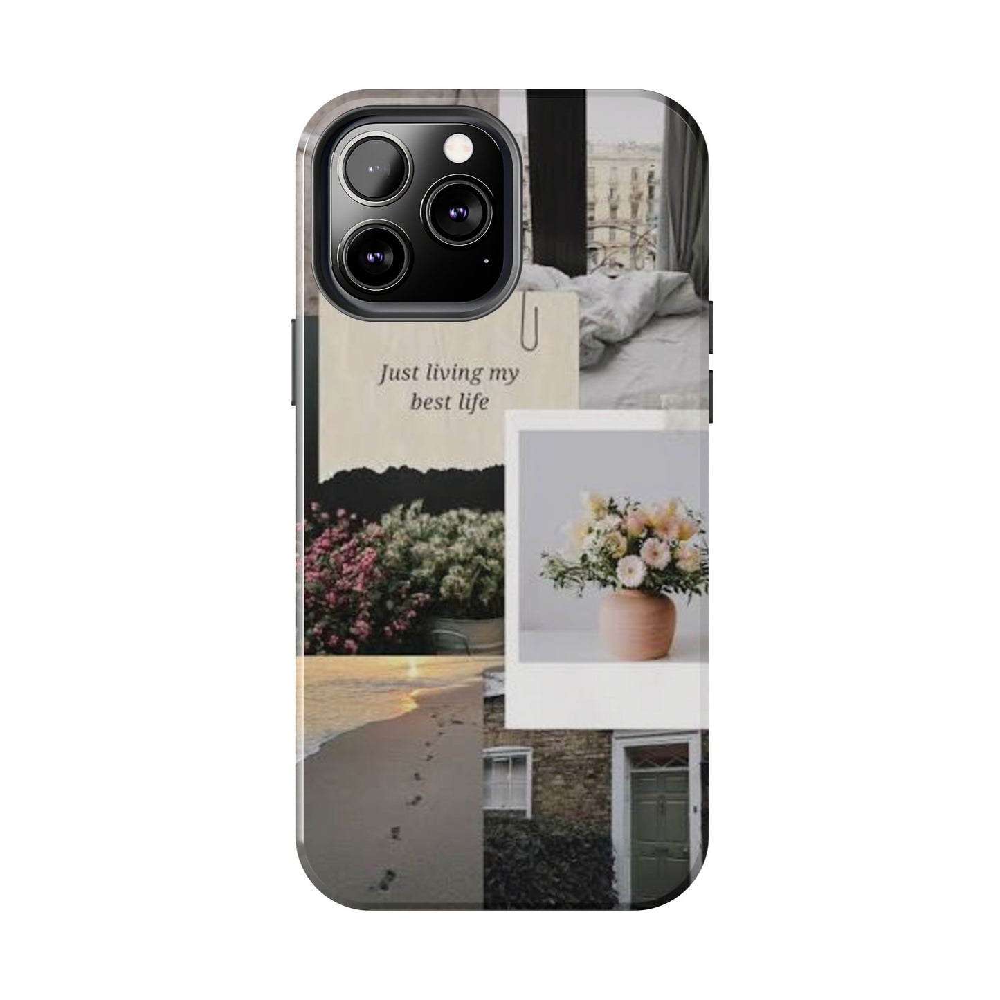 Inspirational Floral Phone Case – Cover with "Just Living My Best Life"