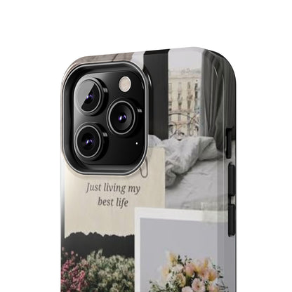 Inspirational Floral Phone Case – Cover with "Just Living My Best Life"