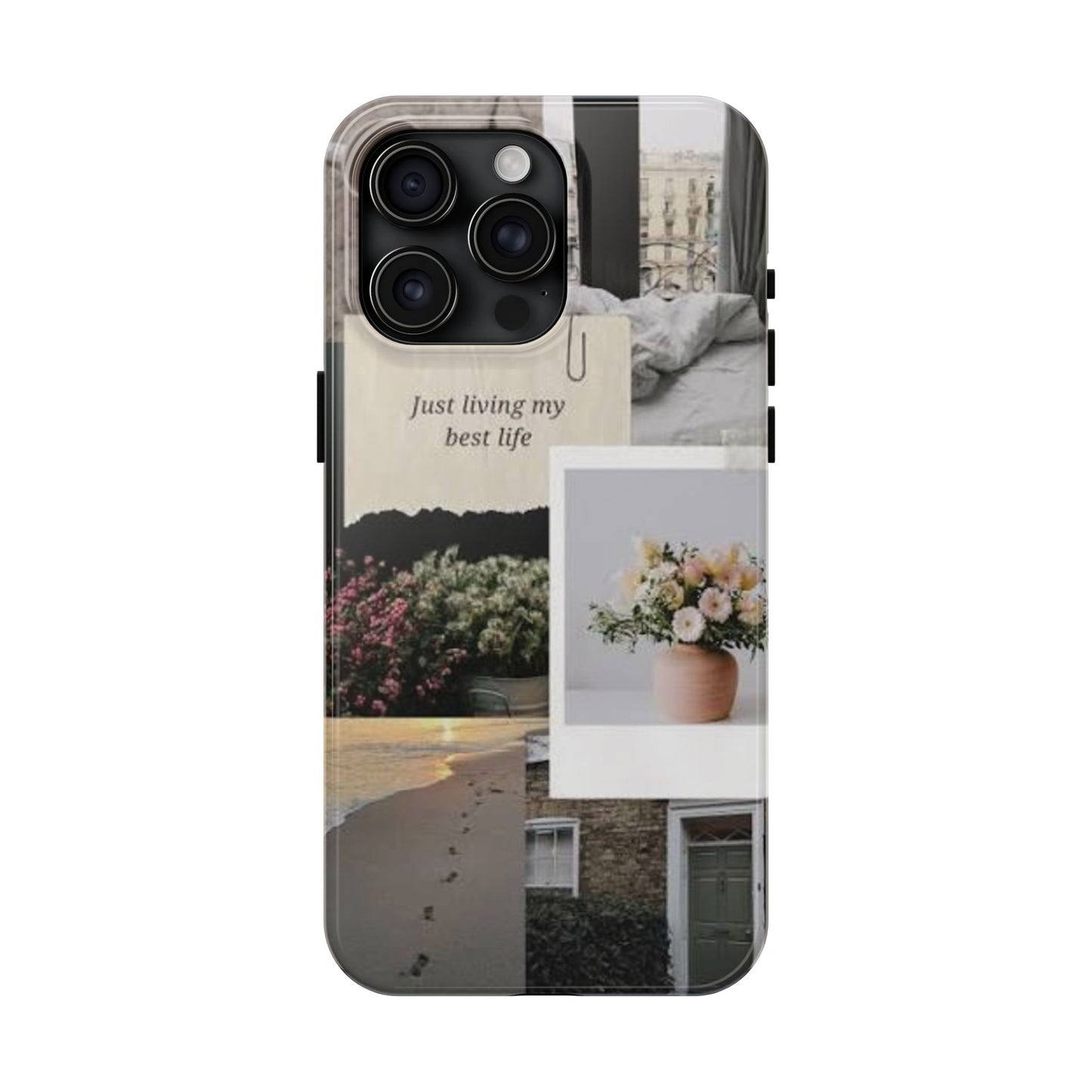 Inspirational Floral Phone Case – Cover with "Just Living My Best Life"