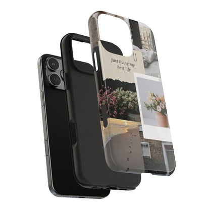Inspirational Floral Phone Case – Cover with "Just Living My Best Life"