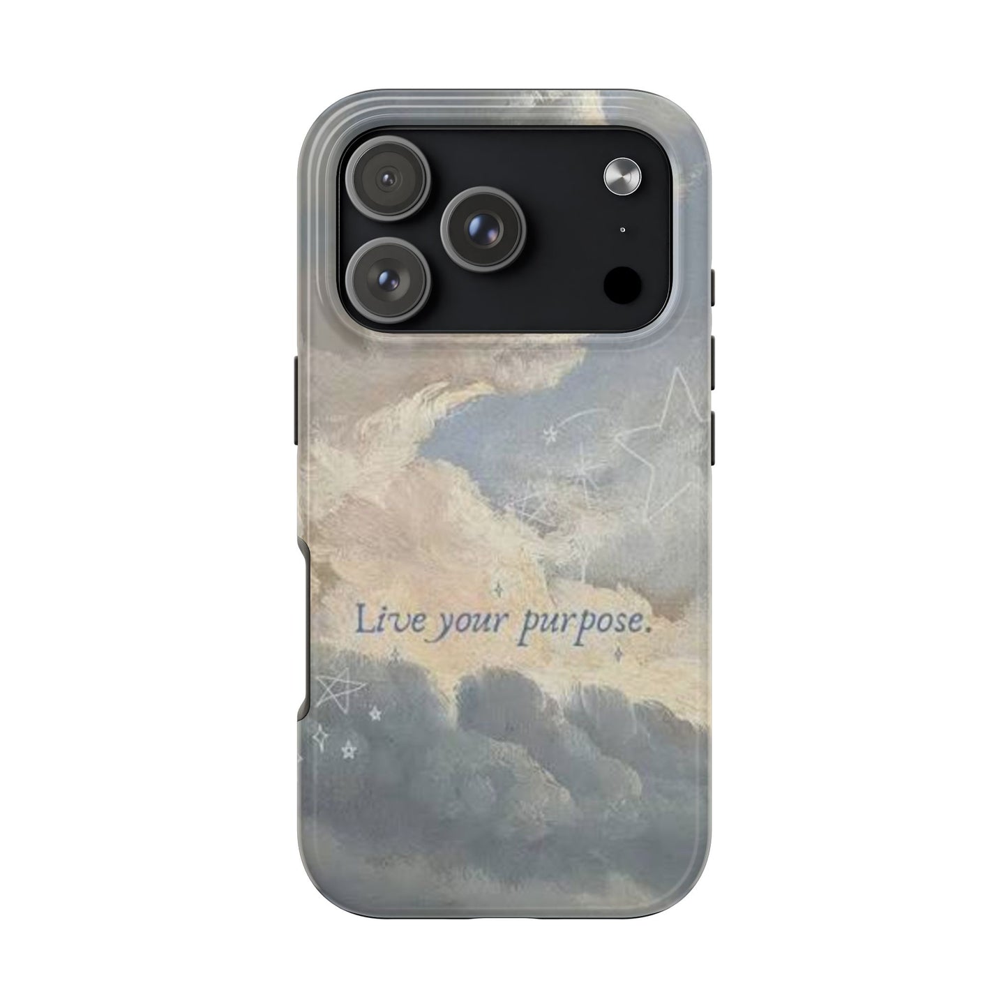Cloudy Sky 'Live Your Purpose' Tough Phone Case — Motivational Protective Phone Cover