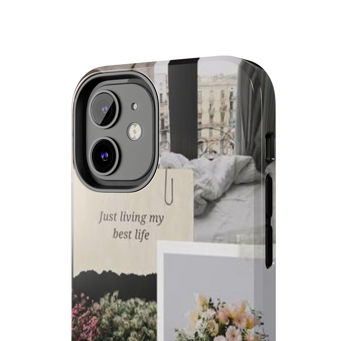 Inspirational Floral Phone Case – Cover with "Just Living My Best Life"