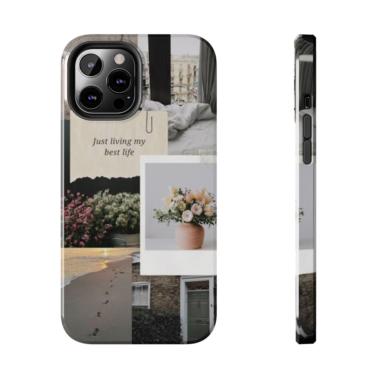 Inspirational Floral Phone Case – Cover with "Just Living My Best Life"