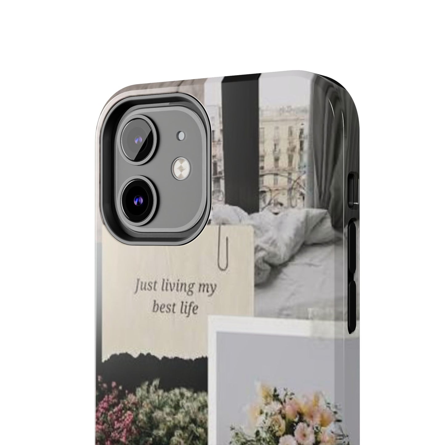 Inspirational Floral Phone Case – Cover with "Just Living My Best Life"