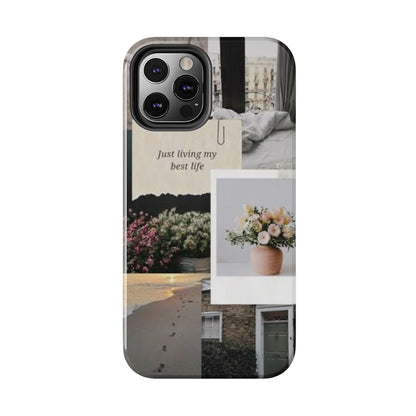 Inspirational Floral Phone Case – Cover with "Just Living My Best Life"