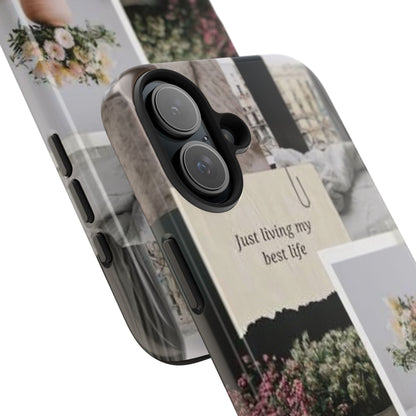Inspirational Floral Phone Case – Cover with "Just Living My Best Life"