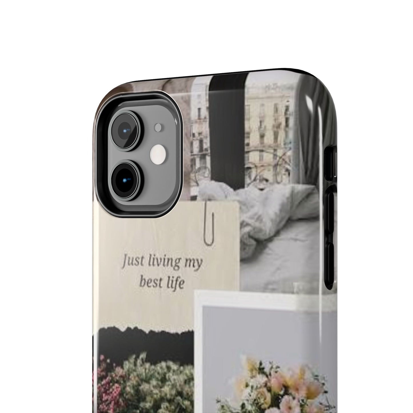 Inspirational Floral Phone Case – Cover with "Just Living My Best Life"