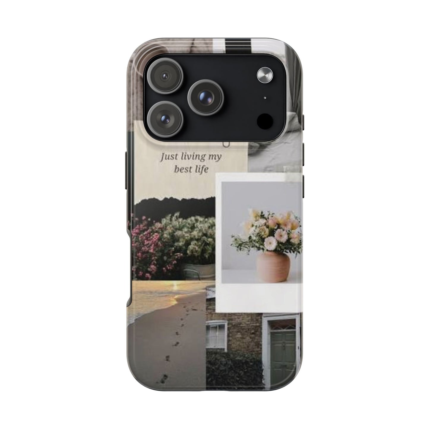 Inspirational Floral Phone Case – Cover with "Just Living My Best Life"
