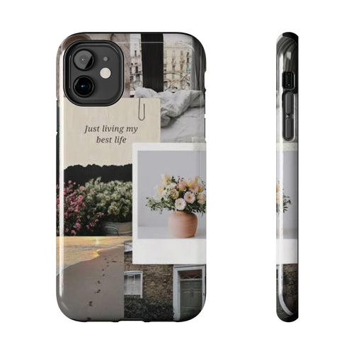 Inspirational Floral Phone Case – Cover with "Just Living My Best Life" - iPhone