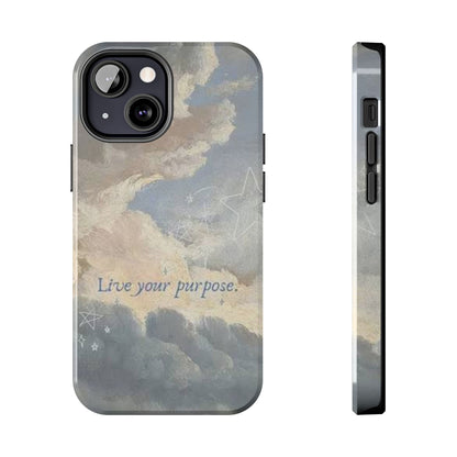 Cloudy Sky 'Live Your Purpose' Tough Phone Case — Motivational Protective Phone Cover