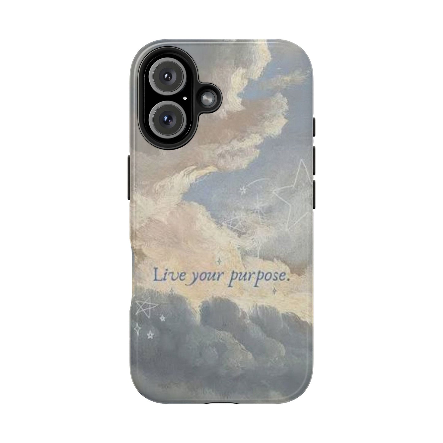 Cloudy Sky 'Live Your Purpose' Tough Phone Case — Motivational Protective Phone Cover